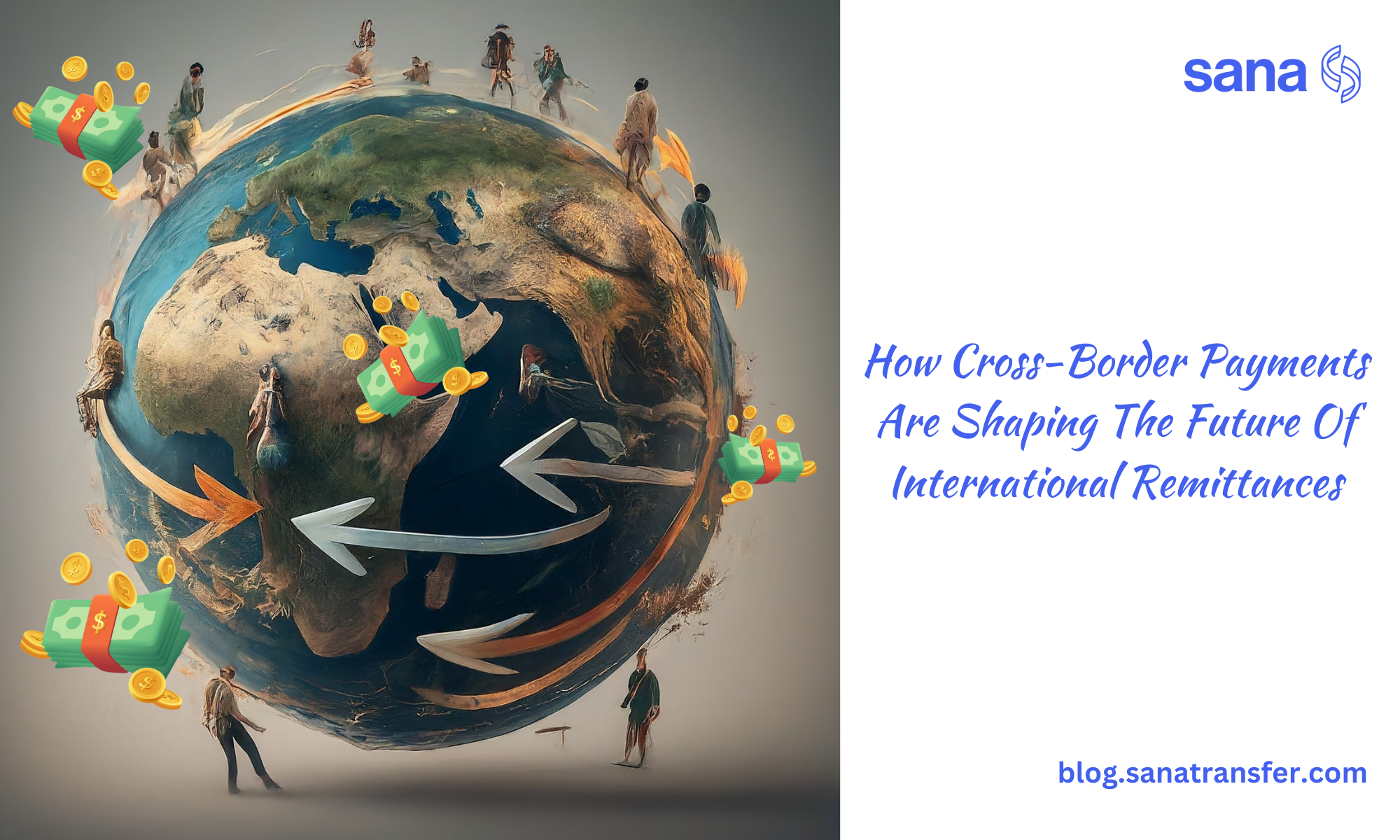 How Cross-Border Payments are Shaping the Future of International Remittances